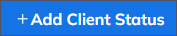 Add_Client_Status_Btn.png